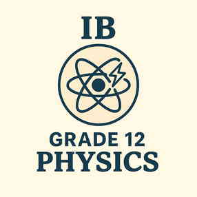 IB Grade 12 Diploma Programme Physics